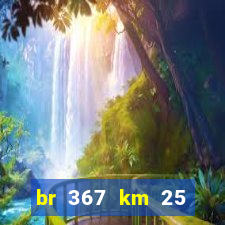 br 367 km 25 porto seguro